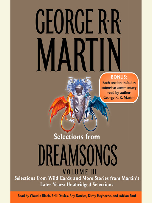 Title details for Selections from Dreamsongs 3 by George R. R. Martin - Available
